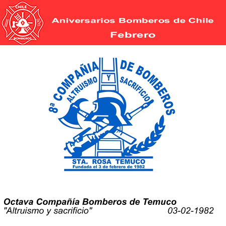 ANIBVERSARIO OCYAVA COMPA&Ntilde;IA BOMBEROS DE TEMCUO