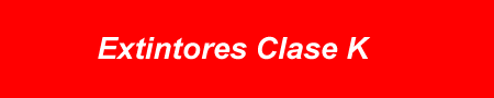 extinmtores clase k para fuegos en grasas , aceites
