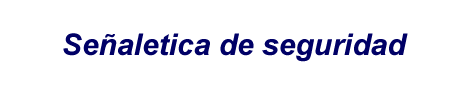 SE&Ntilde;ALETICA DE SEGURIDAD PARA LA EMPRESA UY EL HOGAR, EXTINTORES, VIA DE EVACUACI&acute;PON, SAL&Ntilde;IDA, BAJADA,